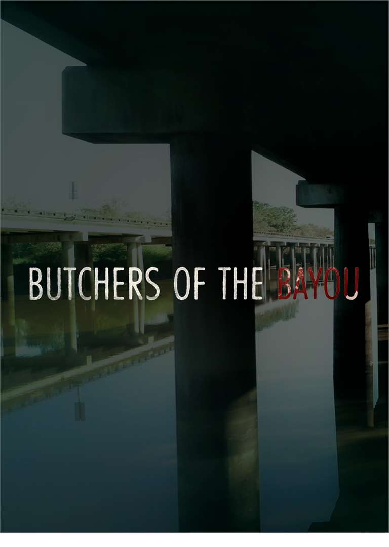 BUTCHERS OF THE BAYOU - thumbnail