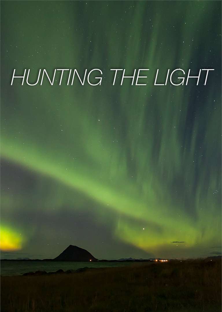 Hunting The Light - Poster